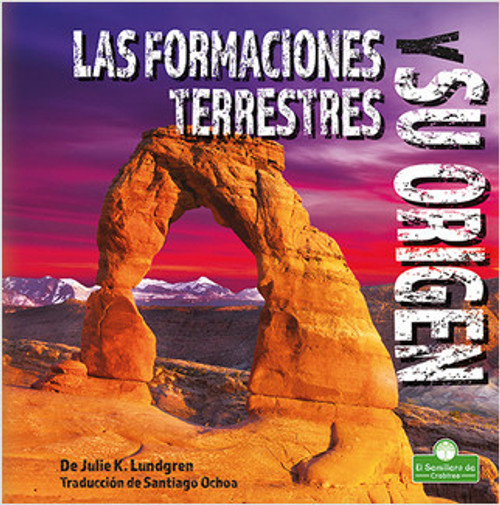 Las formaciones terrestres y su origen  (Landforms and How They Are Made) by Julie K. Lundgren, 9781039649538