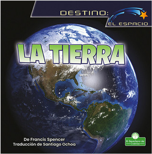 La Tierra (Earth) - 9781039649453 by Francis Spencer, 9781039649453