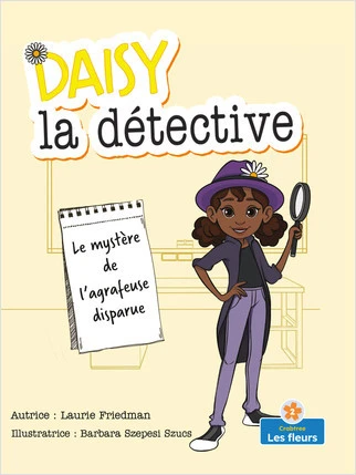 Le mystère de l'agrafeuse disparue (The Mystery of the Missing Stapler) by Laurie Friedman, 9781039688162