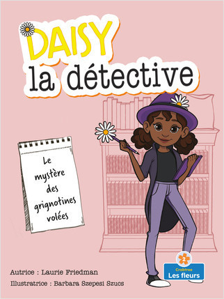 Le mystère des grignotines volées (The Mystery of the Stolen Snacks) by Laurie Friedman, 9781039688193