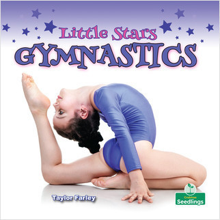 Little Stars Gymnastics by Taylor Farley, Amy Culliford, 9781427129796
