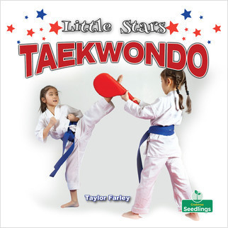 Little Stars Taekwondo by Taylor Farley, Amy Culliford, 9781427129895