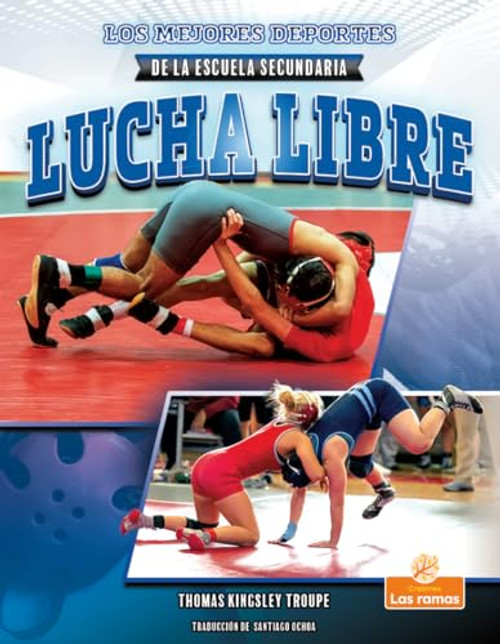 Lucha libre (Wrestling) - 9781039648906 by Thomas Kingsley Troupe, 9781039648906