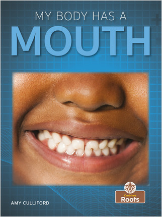My Body Has a Mouth - 9781039644458 by Amy Culliford, 9781039644458