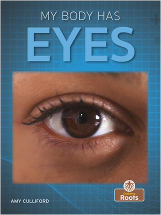 My Body Has Eyes - 9781039646353 by Amy Culliford, 9781039646353