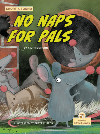 No Naps for Pals by Kim Thompson, Brett Curzon, 9781039800007