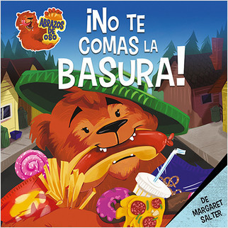 ¡No te comas la basura! (Don't Eat the Trash!) - 9781427130709 by Margaret Salter, Margaret Salter, Pablo de la Vega, 9781427130709
