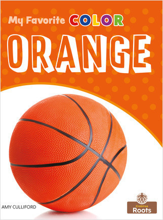 Orange - 9781427134684 by Amy Culliford, Amy Culliford, Jean-Pierre Gaston, 9781427134684