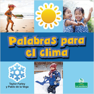 Palabras para el clima (Weather Words) - 9781427132420 by Taylor Farley, Pablo de la Vega, 9781427132420