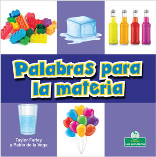 Palabras para la materia (Matter Words) - 9781427132345 by Taylor Farley, Pablo de la Vega, 9781427132345