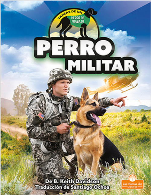 Perro militar (Military Dog) by B. Keith Davidson, 9781039650206