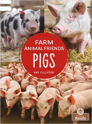 Pigs - 9781427134547 by Amy Culliford, Amy Culliford, Jean-Pierre Gaston, 9781427134547