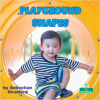 Playground Shapes - 9781427128539 by Sebastian Stratford, Amy Culliford, 9781427128539