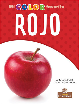 Rojo (Red) - 9781427134646 by Amy Culliford, Milly Blanco, Gilda Kupferman, 9781427134646