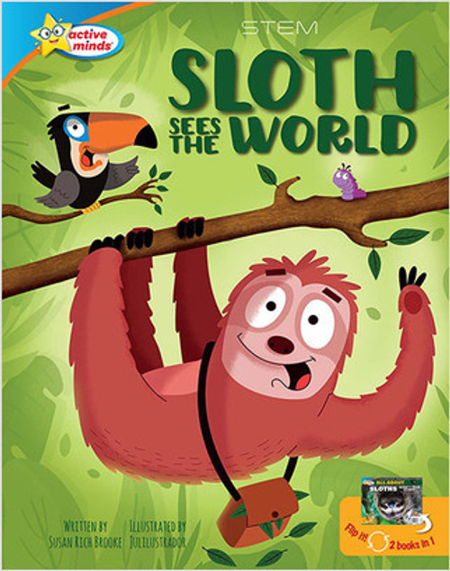 Sloth Sees the World / All About Sloths by Susan Rich Brooke, 9781649969859