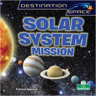 Solar System Mission by Francis Spencer, 9781039646612