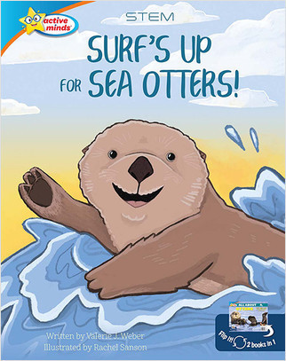 Surf's Up for Sea Otters / All About Otters by Valerie J. Weber, 9781649969866