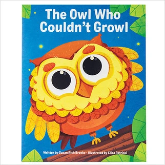 The Owl Who Couldn't Growl by Susan Rich Brooke, Elise Patrissi, Elise Patrissi, 9781649966438