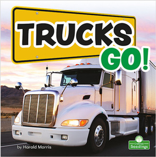 Trucks Go! - 9781039662094 by Harold Morris, 9781039662094