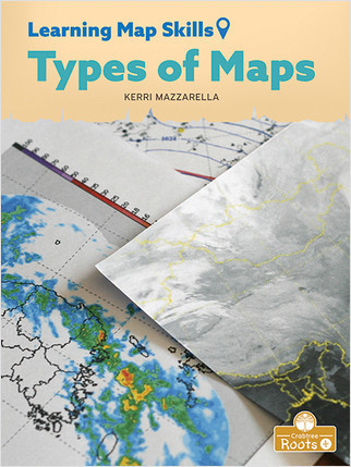 Types of Maps - 9781039661738 by Kerri Mazzarella, 9781039661738