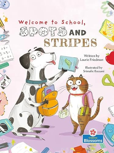 Welcome to School, Spots and Stripes - 9781039660939 by Laurie Friedman, 9781039660939