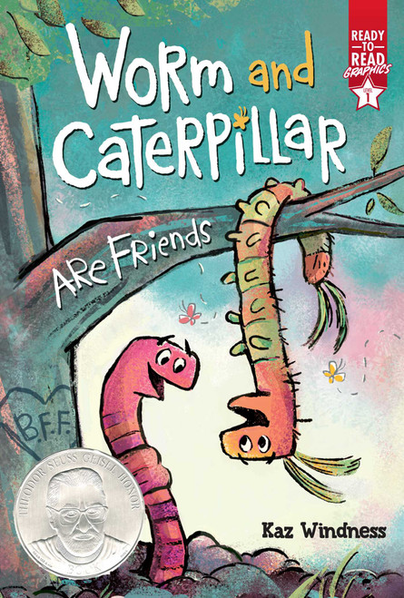 Worm and Caterpillar Are Friends (Ready-to-Read Graphics Level 1) by Kaz Windness, Kaz Windness, 9781665920001
