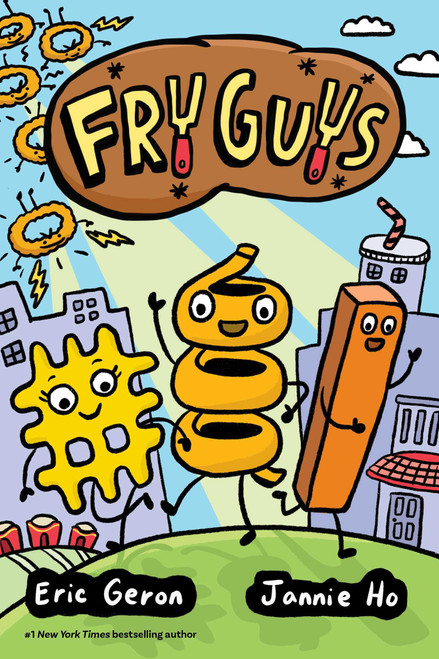 Fry Guys by Jannie Ho, Eric Geron, 9781524879433