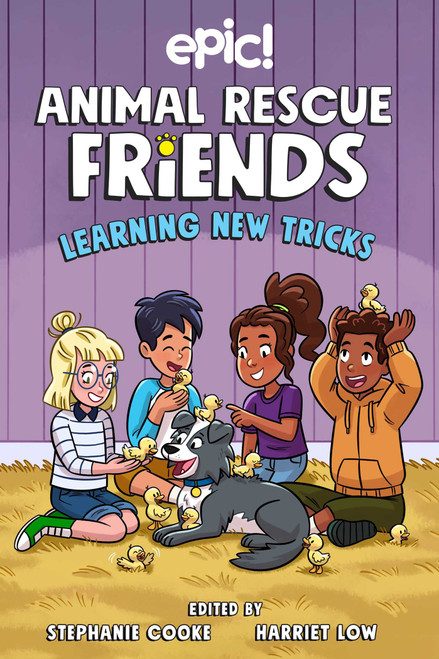 Animal Rescue Friends: Learning New Tricks - 9781524882358 by Harriet Low, Stephanie Cooke, Chelsea Trousdale, Barbara Perez Marquez, Katie Longua, Megan Kearney, 9781524882358