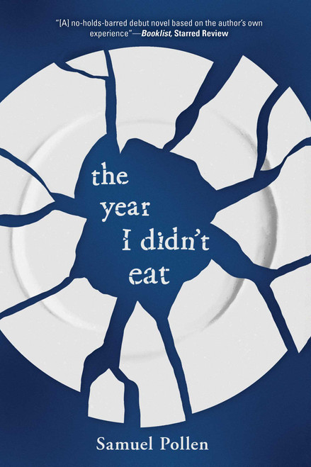 The Year I Didn't Eat - 9781499814323 by Samuel Pollen, 9781499814323