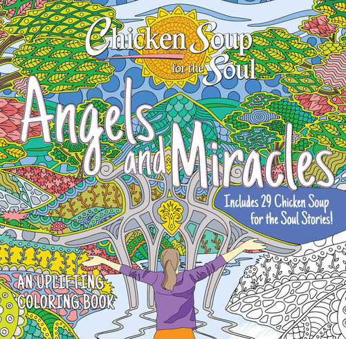 Chicken Soup for the Soul: Angels and Miracles Coloring Book by Amy Newmark, 9781611591064