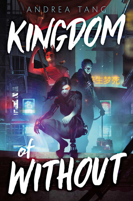 Kingdom of Without by Andrea Tang, 9781665901444