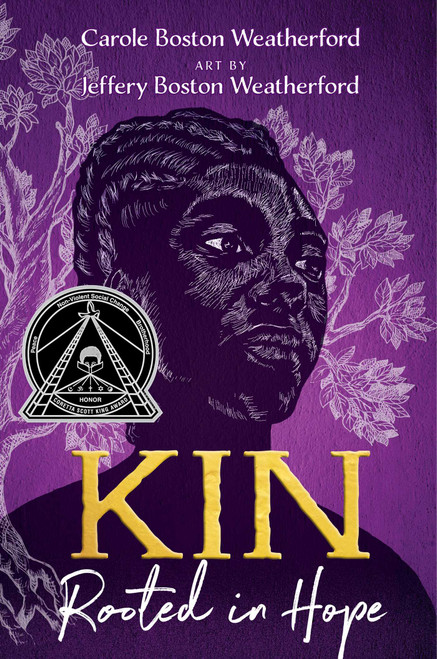 Kin (Rooted in Hope) by Carole Boston Weatherford, Jeffery Boston Weatherford, 9781665913621