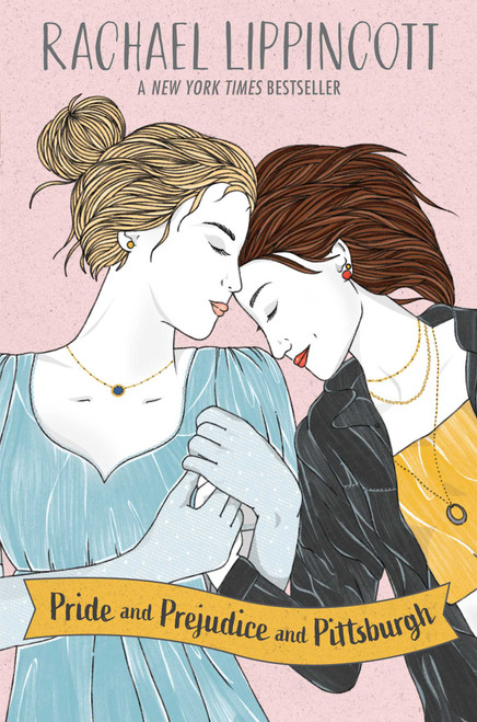 Pride and Prejudice and Pittsburgh by Rachael Lippincott, 9781665937535