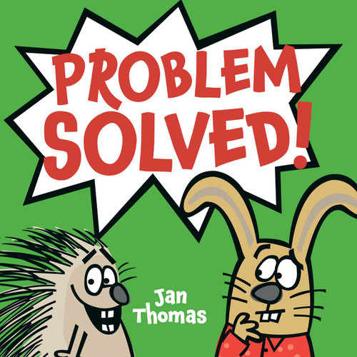 Problem Solved! by Jan Thomas, Jan Thomas, 9781665939997