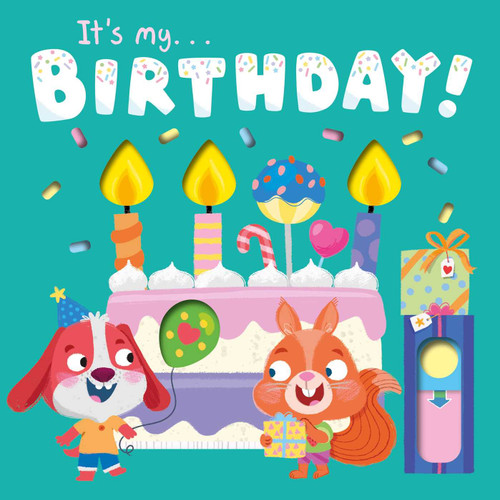 It's My Birthday (With Super Sliders to Reveal Hidden Surprises) by IglooBooks, Isabel  Perez, 9781837715374