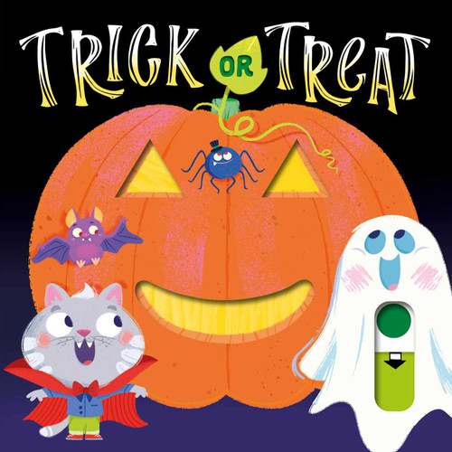 Trick or Treat (With Super Sliders to Reveal Hidden Surprises) by IglooBooks, Isabel  Perez, 9781837715381