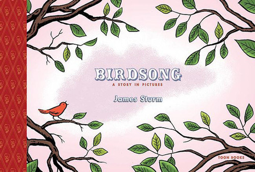Birdsong: A Story in Pictures (TOON Level 1) by James Sturm, 9781935179948