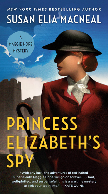 Princess Elizabeth's Spy by Susan Elia MacNeal, 9780593600542
