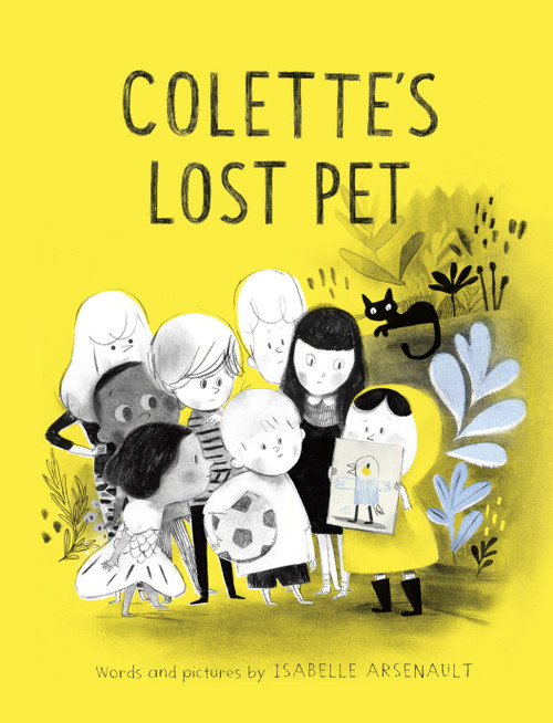 Colette's Lost Pet by Isabelle Arsenault, 9781101917596