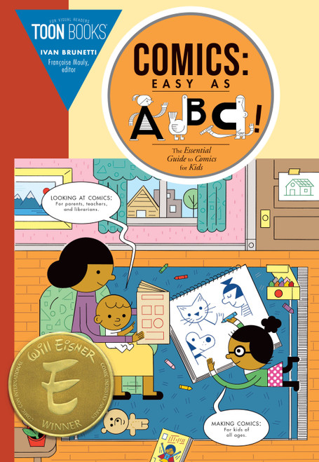 Comics: Easy as ABC (The Essential Guide to Comics for Kids) - 9781943145447 by Ivan Brunetti, Francoise Mouly, 9781943145447