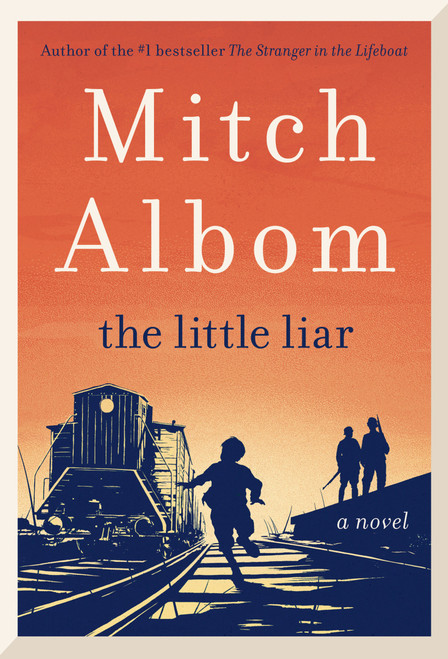 The Little Liar (A Novel) by Mitch Albom, 9780062406651