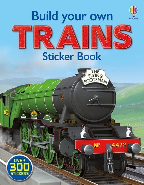 Build Your Own Trains Sticker Book by Simon Tudhope, Adrian Mann, Adrian Mann, 9781805070047