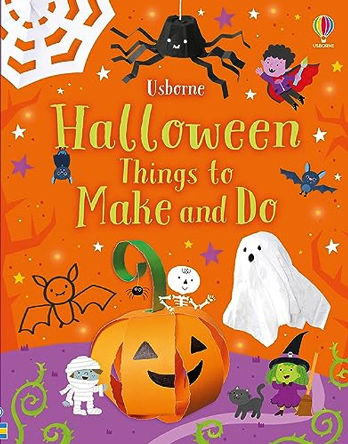 Halloween Things to Make and Do (A Halloween Book for Kids) by Kate Nolan, Various, 9781805317036