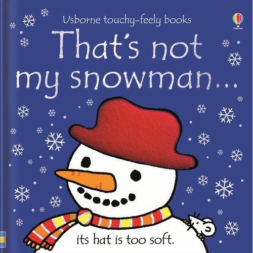 That's not my snowman. (A Christmas Holiday Book for Kids) by Fiona Watt, Rachel Wells, 9781805317043