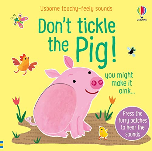 Don't Tickle the Pig! by Sam Taplin, Ana Martin Larranaga, 9781805319870
