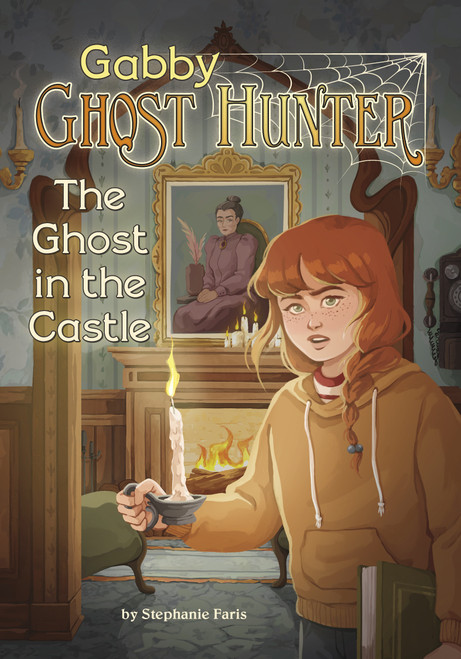 The Ghost in the Castle by Stephanie Faris, Chloe Friedlein, 9781669013365