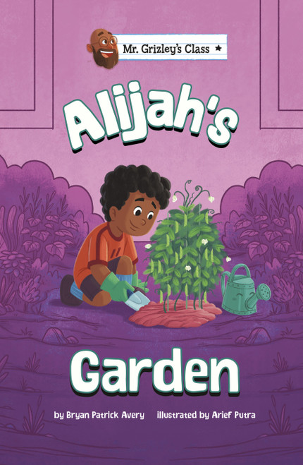 Alijah's Garden by Arief Putra, Bryan Patrick Avery, 9781484681442
