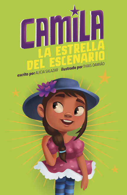 Camila la estrella del escenario (Spanish Edition) by Alicia Salazar, Thais Damiao, 9781484682876