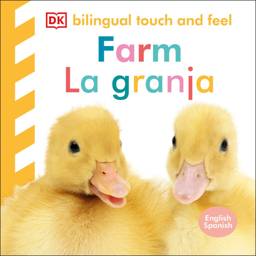 Bilingual Baby Touch and Feel: Farm - La granja by DK, 9780744089318