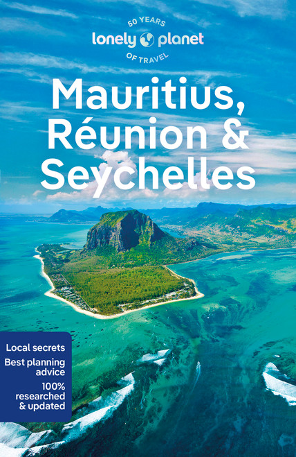 Lonely Planet Mauritius, Reunion & Seychelles by Paula Hardy, Fabienne Fong Yan, Rooksana Hossenally, 9781788684477